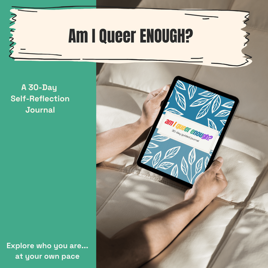 Am I Queer Enough?: A 30-Day Guided Journal for LGBTQ+ Self-Discovery & Dating