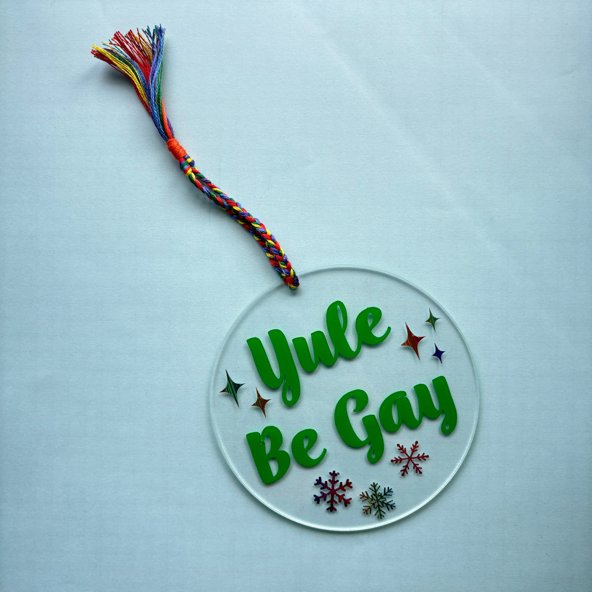 Yule Be Gay Acrylic Christmas Ornament – LGBTQ Pride Holiday Décor