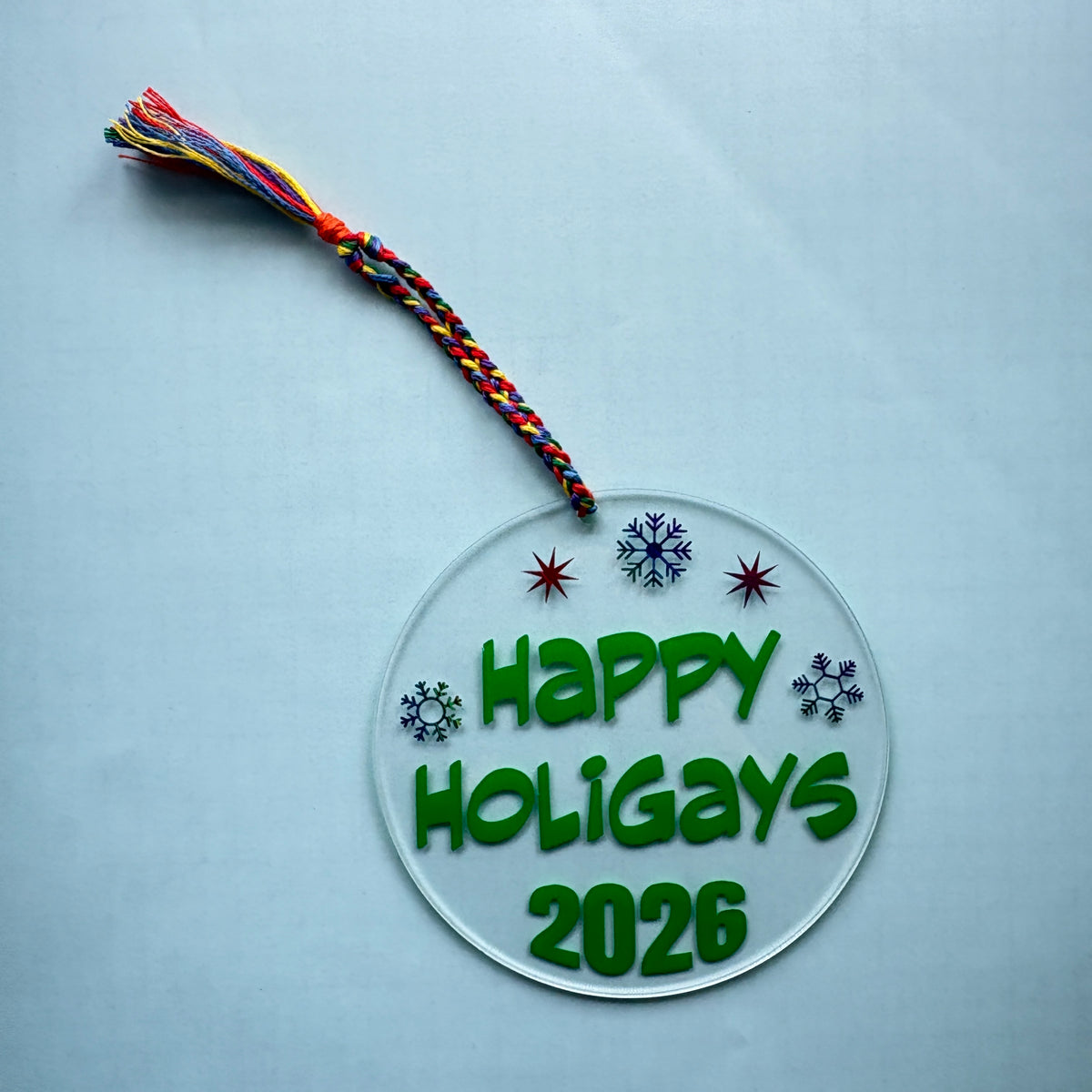 Happy Holigays Acrylic Christmas Ornament – LGBTQ Pride Holiday Décor