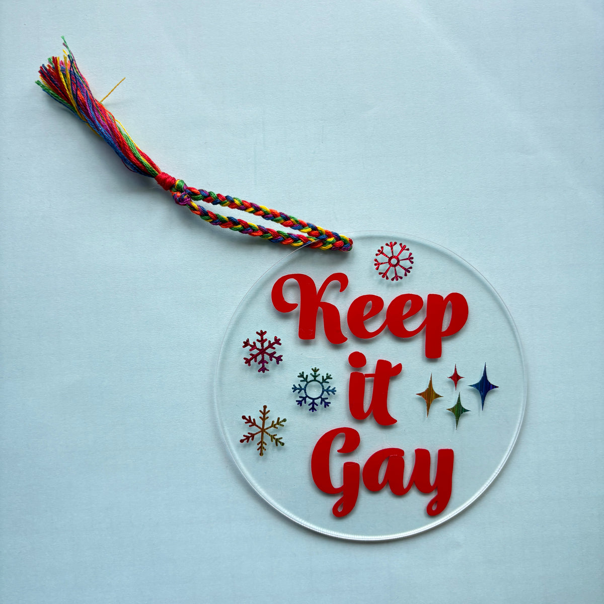 Keep It Gay Acrylic Christmas Ornament – LGBTQ Pride Holiday Décor