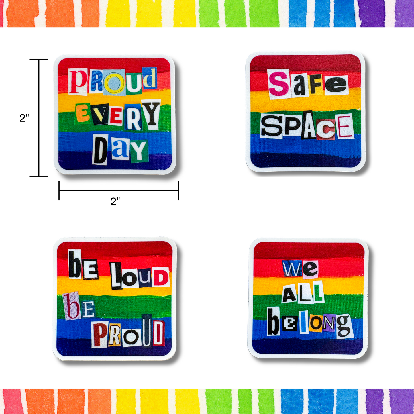 Set of four rainbow-colored stickers with motivational phrases on a white background with rainbow border.