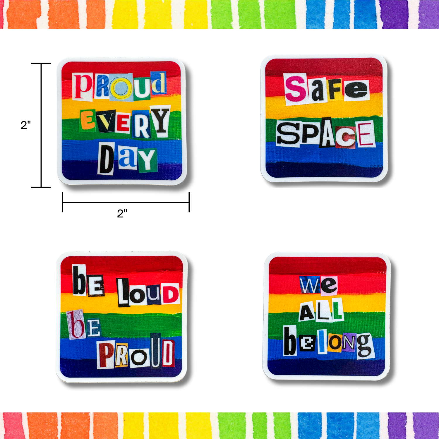 Set of four rainbow-colored stickers with motivational phrases on a white background with rainbow border.