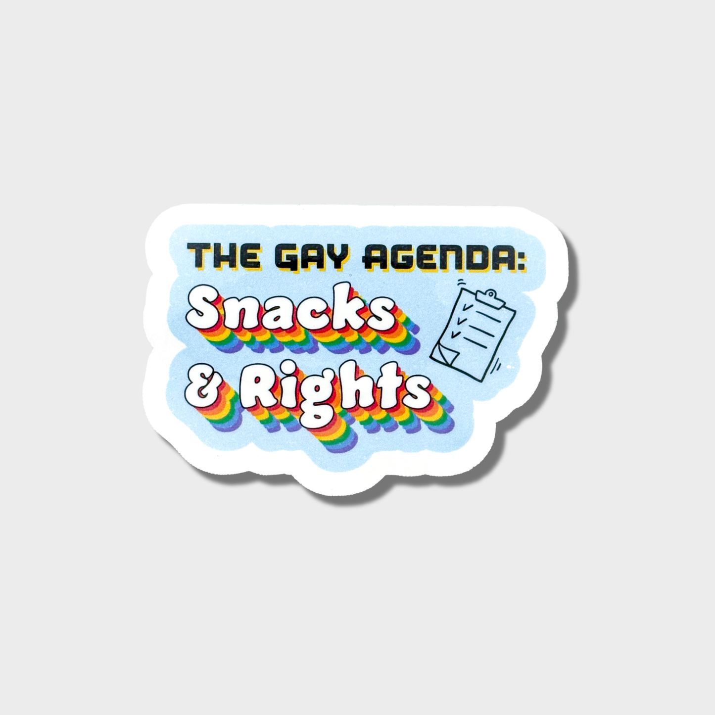 Sticker with 'The Gay Agenda: Snacks & Rights' text on a light blue background