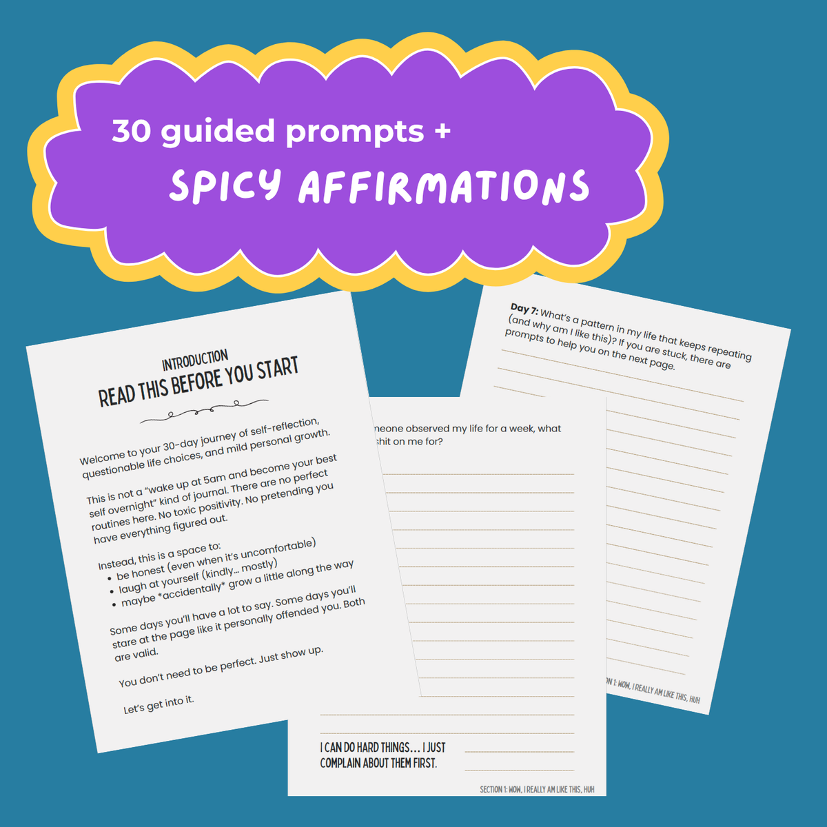 Two sheets of paper with guided prompts and spicy affirmations on a blue background